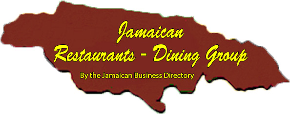 Jamaican Restaurants – Dining Group by the Jamaican Business & Tourism Directory